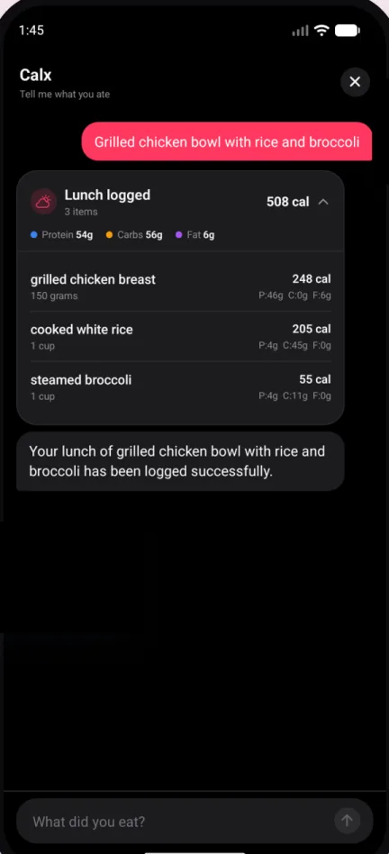 Calx chat screen where a meal typed in plain language is instantly logged with calories and a full item-by-item macro breakdown